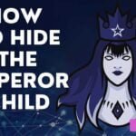 How to Hide the Emperor’s Child: A Tale of Intrigue, Love, and Loyalty