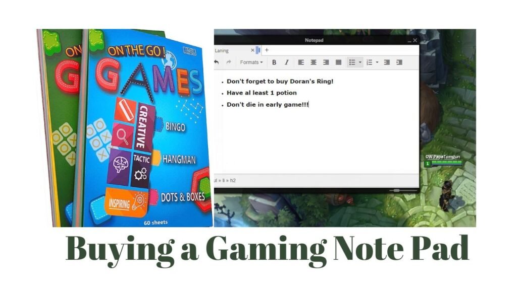 Buying a Gaming Note Pad