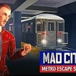 Mad City Metro Escape Story